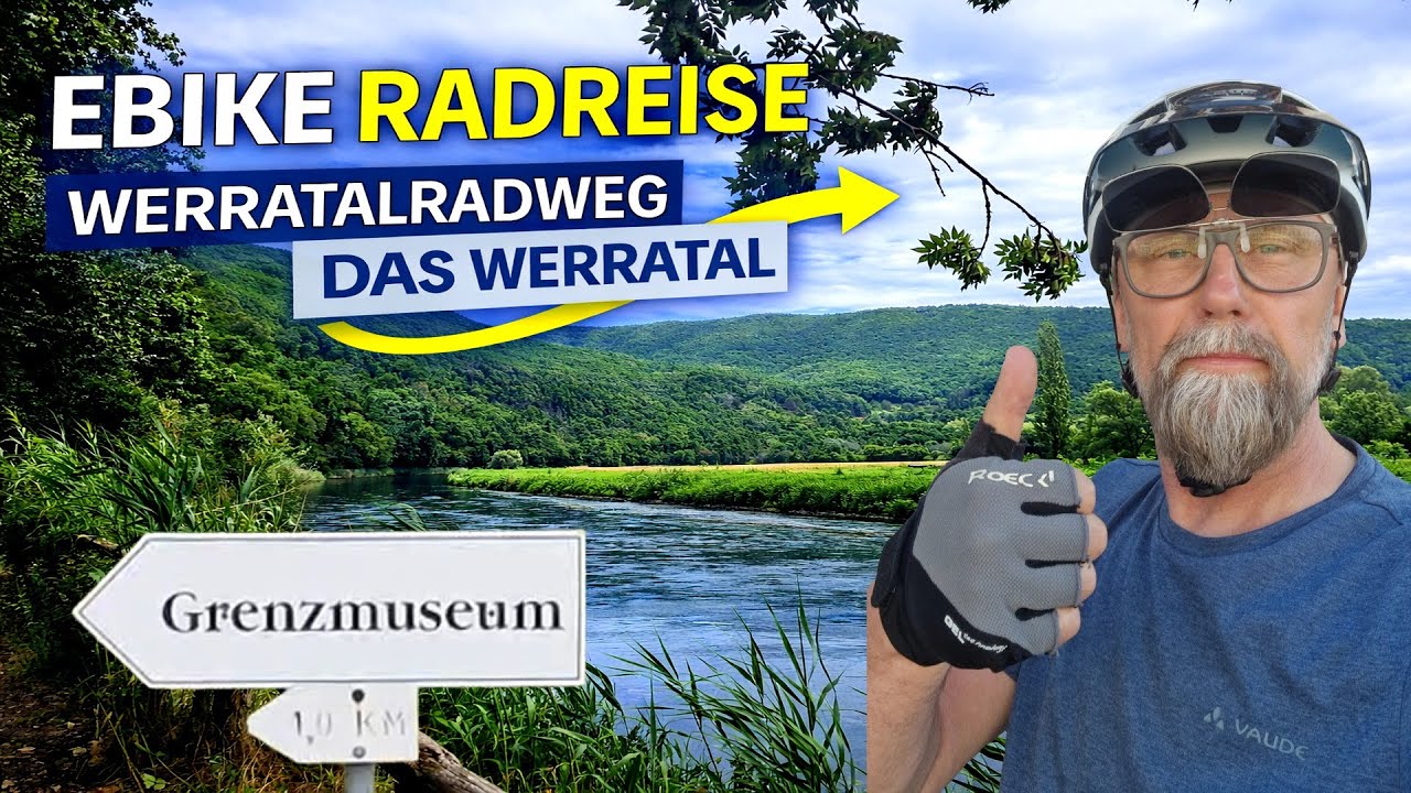 Werratalradweg – von Hann. Münden bis Meiningen