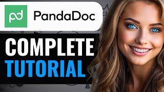COMPLETE PANDADOC TUTORIAL (2024) CORRECTLY USE PANDADOC FOR BEGINNERS FULL GUIDE