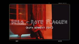 Berq - Rote Flaggen (Ruth Bennett Edit)