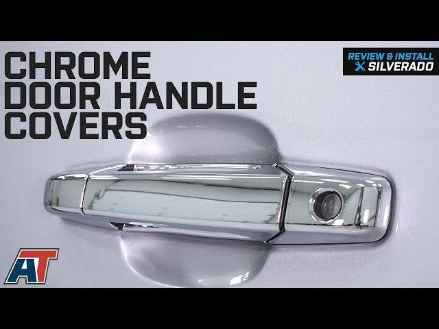 2007-2013 Silverado 1500 Chrome Door Handle Covers Review
