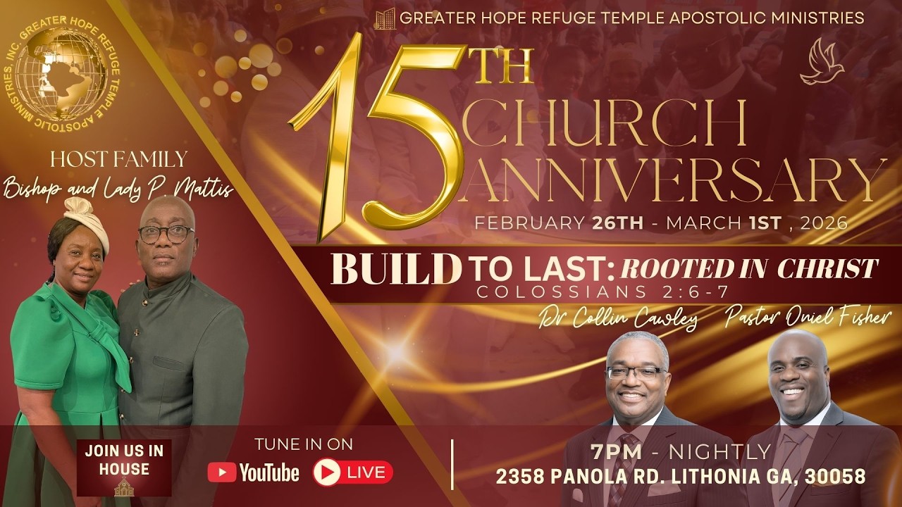 GHRT 15th Church Anniversary |  Sunday Night