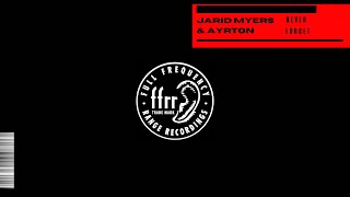 Jarid Myers - Never Forget (Feat Ayrton) (Future rave)