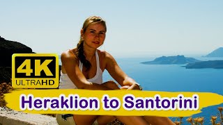 Cruise from Heraklion to Santorini | Crete Greece travel 4K