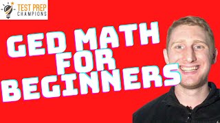 GED Math Basics For Beginners to Move Ahead in 2024