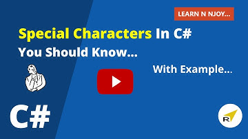 Special Characters In C# You Should Know... | Learn N Njoy...