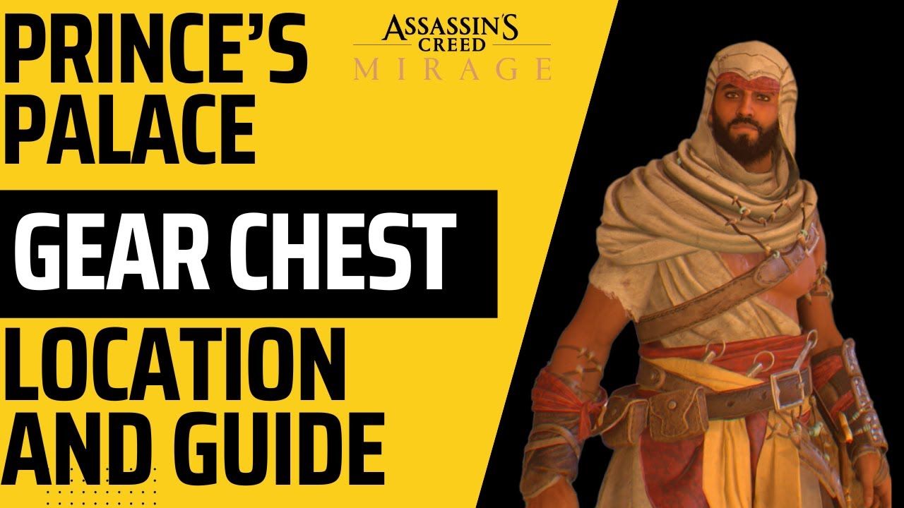 How to get The Gear Chest in Prince's Palace in Assassins Creed: Mirage (Harbiyah Region #3)
