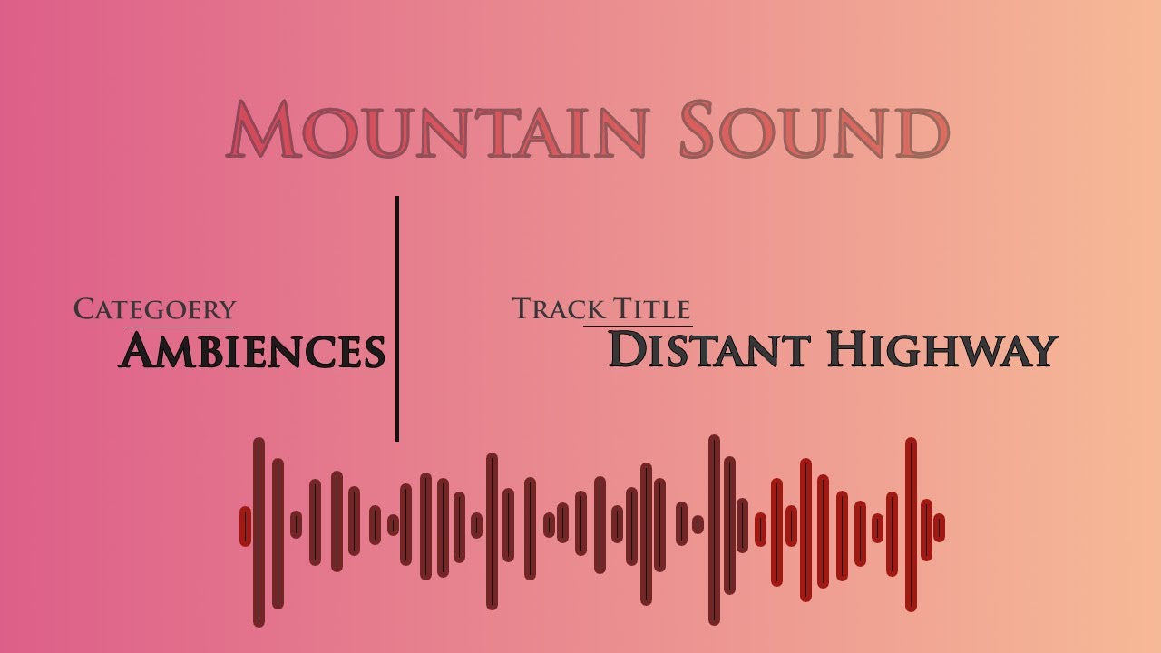Distant Highway Sound Effect | Mountain Sound Channel - YouTube