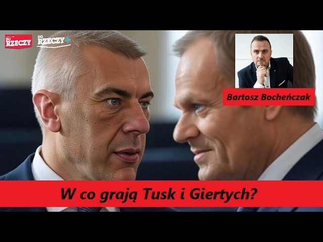 Miniatura: W co grają Giertych i Tusk? Czy czeka nas...