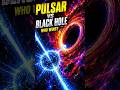 Pulsar vs Black Hole — Who Wins? 💀🤯 #space #blackhole #usa #nasa #science #universe #short