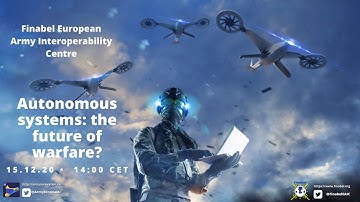 Webinar Autonomous Systems: The Future of Warfare?