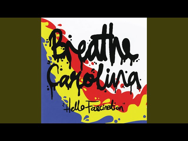 BREATHE CAROLINA - HELLO FASCINATION