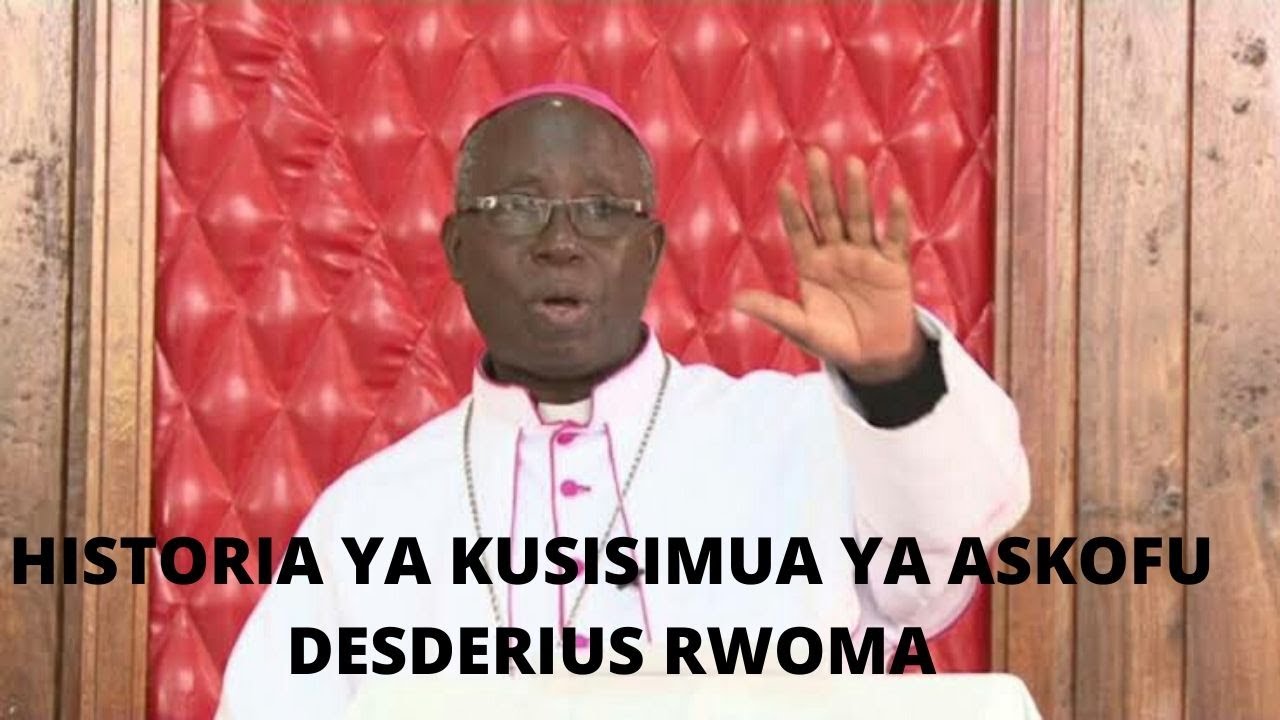 EXCLUSIVE:HISTORIA YA KUSISIMUA YA ASKOFU DESDERIUS RWOMA/MPIRA ULINIPONZA NIKAINGIA CHUMBANI KWA...