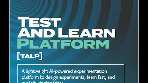 Test and Learn: AI - powered experimentation platform to design experiments & exploit winning ideas