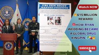 💰👀$15M Reward For THIS Man! 🚨FBI Issues Urgent Alert! Ryan Wedding’s Drug Empire #breakingnews #usa