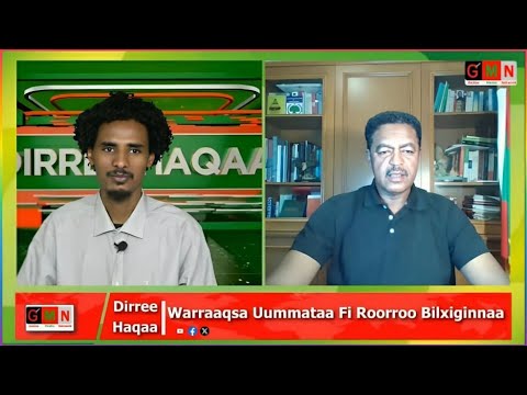 GMN Warraaqsa Uummataa Fi Roorroo Bilxiginnaa Sadaasa 22 2025