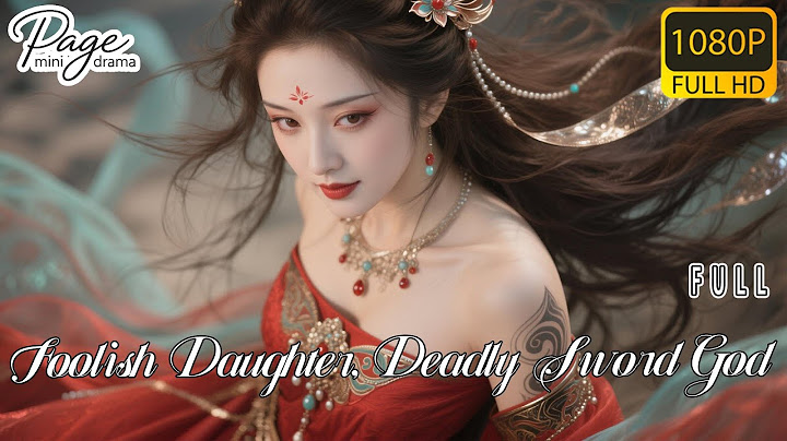 《Foolish Daughter, Deadly Sword God》FULL丨傻子女儿，竟是剑仙 Chinese Drama丨English subtitles