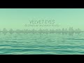 VELVET EYES