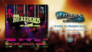 Video thumbnail of "Los Herederos de Nuevo Leon - Con Tu Imagen ( Audio Oficial )"