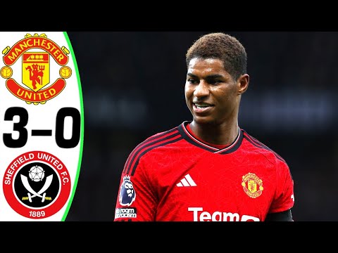 Manchester United vs Sheffield 3-0 - All Goals and Highlights - 2024 