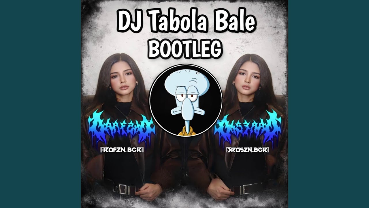 DJ Tabola Bale Bootleg (Remix)