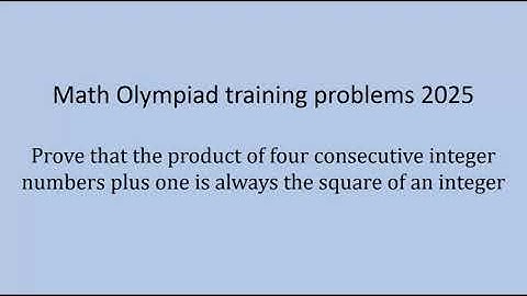 Product of consecutive integers Math Olympiad Training