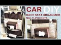 DIY CAR BACK SEAT ORGANIZER MULTI-POCKETS STORAGE // วิธีทำกระเป๋าจัดระเบียบใส่ของหลังเบาะรถยนต์