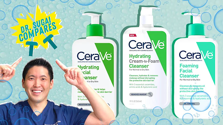 Dr. Sugai Compares: CeraVe Cleansers