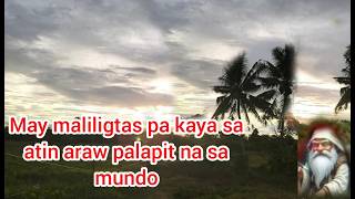 Sa Wakas Sinabi Na Ng Duwendi Kung May Matitira Pabang Tao Sa Mundo Araw Palapit Na Ng Palapit