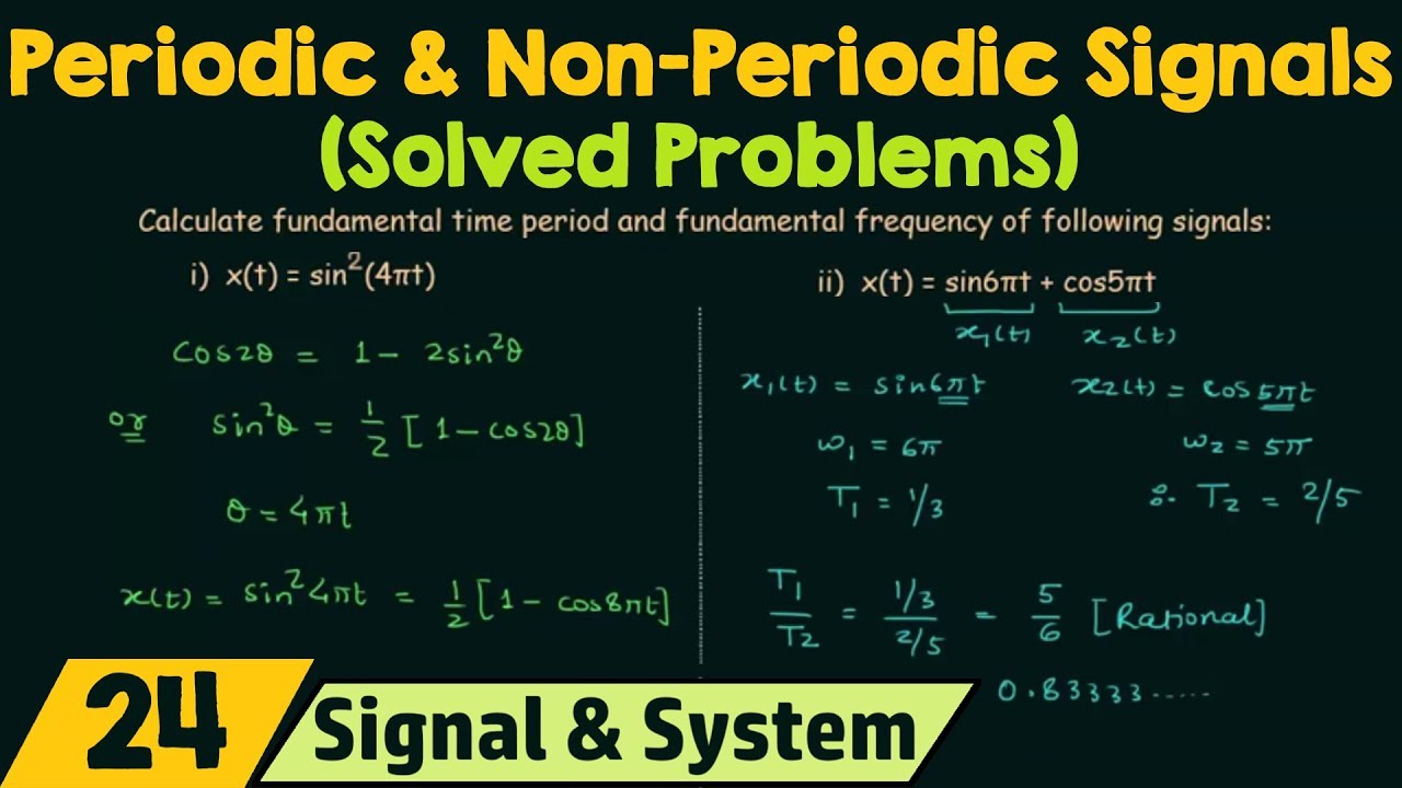 Periodic And Non Periodic Signals Solved Problems Youtube