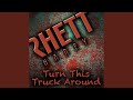 Turn This Truck Around Turn This Truck Around