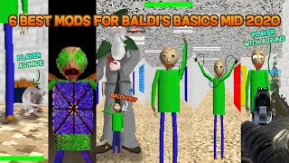 6 Best Mods For Baldi's Basics Mid 2020