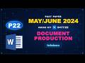 IGCSE ICT 0417 | Document Production | Paper 22 | May/June 2024