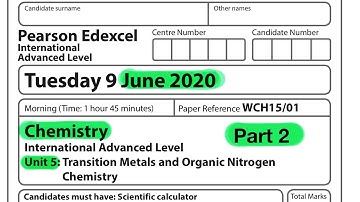 Pearson Edexcel International A level chemistry unit 5 June 2020. Part 2 of 3