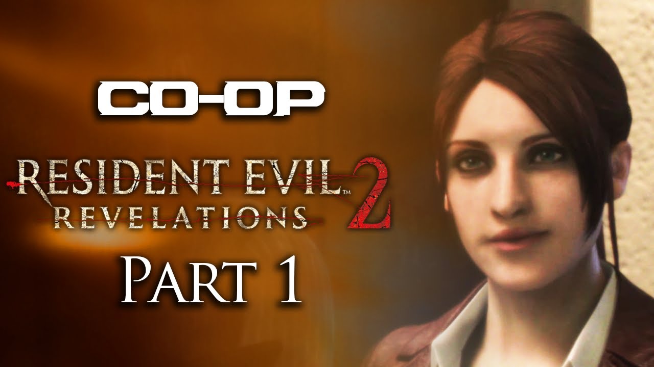 Co-Op: Resident Evil: Revelations 2