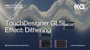 TouchDesigner GLSL Effect: Dithering - TouchDesigner Tutorial 217