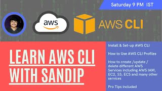 Learn AWS CLI With Sandip