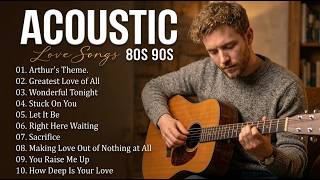 Best Acoustic Love Songs 70s 80s 90s | My Way, Stuck On You, Hard To Say I'm Sorry | Best Covers... screenshot 4