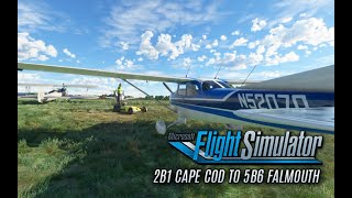 Microsoft Flight Simulator 2020 Skyhawk C172 VFR Flight: 2B1 Cape Cod to 5B6 Falmouth Airpark