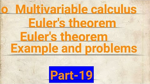 Multivariable calculus part-19// Euler