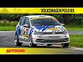 TRACK DAY 2019 : VW Polo RX | Hot Lap | Autocar India