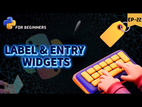 Labels and entry widgets in Tkinter  🏷️|| python for beginners