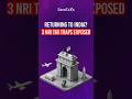 NRI Return to India? These 3 Tax Mistakes Can Cost You Lakhs