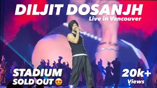 DILJIT DOSANJH LIVE - VANCOUVER 2024 || BC PLACE STADIUM #diljitdosanjh #vancouver #concert #live