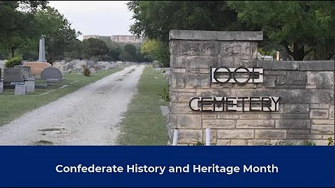 Confederate History and Heritage Month at the Odd Fellows Cemetery in Georgetown, TX