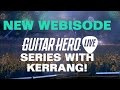 Guitar Hero Live Webisode Series With Kerrang!