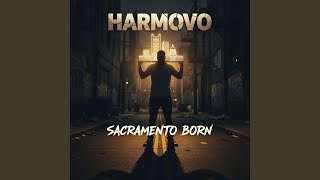 Sacramento Born - Harmovo
