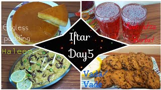 Day 5 iftar menu| Ramadan/Ramzan special recipes|Eggless pudding,Vada,Rooh afza sharbat,Haleem