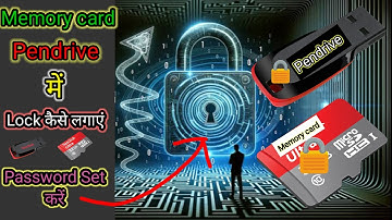 Memory card, Pendrive me Password kaise Lagaye | How to set password Pendrive and memory card |