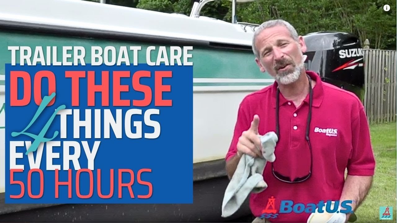 4 MUST-DO Trailer Boat Maintenance Every 50 Hours | BoatUS