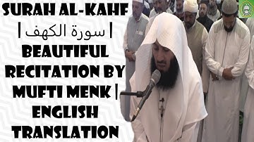 Surah Al-Kahf | سورۃ الکھف | Beautiful Recitation By Mufti Menk | English Translation